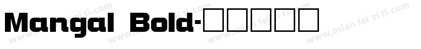 Mangal Bold字体转换